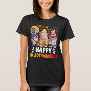 Happy Hallothanksams Gnomes Halloween Merry Xmas T-shirt