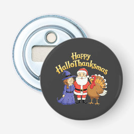 Happy HalloThanksgiving Lovers Design– Perfect Hal Button Flesopener