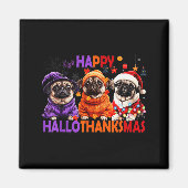 Happy Hallothanksmas Funny Pug Halloween Thanksgiv Magneet (Voorkant)