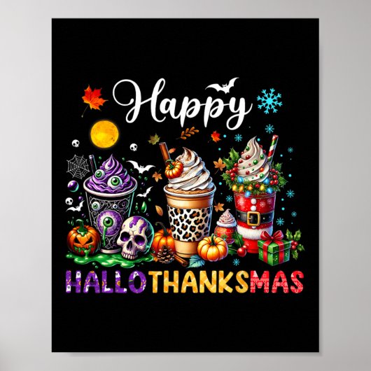 Happy Hallothanksmas Halloween Coffee Latte Bedank Poster (Voorkant)