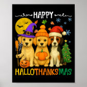 Happy Hallothanksmas Hondenliefhebbers Funny Holid Poster (Voorkant)