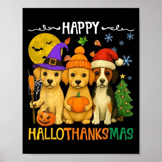 Happy Hallothanksmas Hondenliefhebbers Funny Holid Poster (Voorkant)