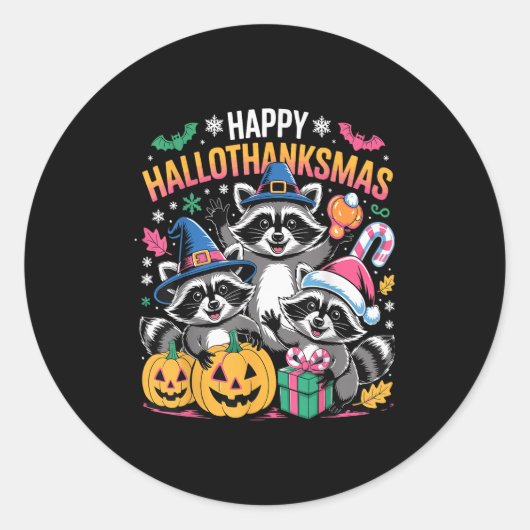 Happy Hallothanksmas Raccoon Halloween Merry Chris Ronde Sticker (Voorkant)