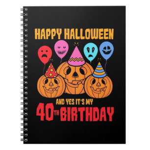 Happy Halloween 40th Birthday Notitieboek