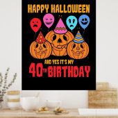 Happy Halloween 40th Birthday Poster (Keuken)