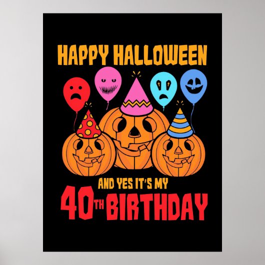 Happy Halloween 40th Birthday Poster (Voorkant)