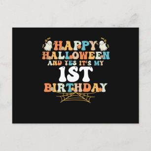 Happy Halloween And Yes It's My 1st Birthday Briefkaart