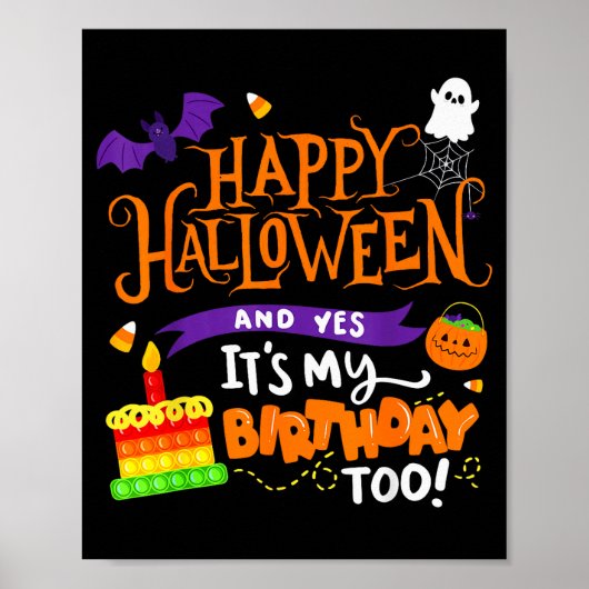 Happy Halloween And Yes It's My Birthday Halloween Poster (Voorkant)