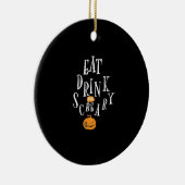 Happy Halloween Eat Drink And Be Scary Trendy Keramisch Ornament (Rechts)