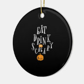Happy Halloween Eat Drink And Be Scary Trendy Keramisch Ornament (Links)