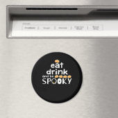 Happy Halloween Eat Drink And Be Scary Trendy Magneet (Insitu (Vaatwasser))