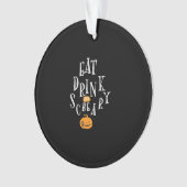Happy Halloween Eat Drink And Be Scary Trendy Ornament (voorkant)