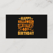 Happy Halloween en ja. Het is mijn 40e Birthday Gi Informatiekaartje (Voorkant)