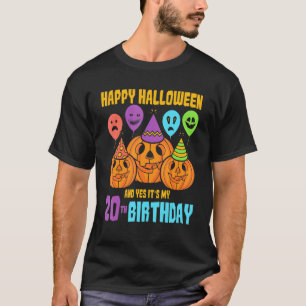 Happy Halloween en ja, mijn twintigste verjaardag T-shirt