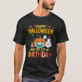 Happy Halloween Het is mijn verjaardag Geboren op  T-shirt (Voorkant)