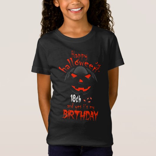 Happy Halloween Ja, het is mijn 18e verjaardag T-shirt (Voorkant)