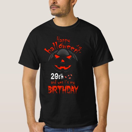 Happy Halloween Ja, het is mijn 29e verjaardag T-shirt (Voorkant)