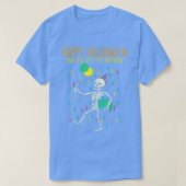 Happy Halloween My Birthday Skeleton Halloween Bir T-shirt (Design voorkant)