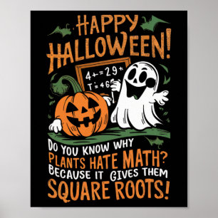 Happy Halloween - Wiskunde lerarenwetenschapper Fu Poster