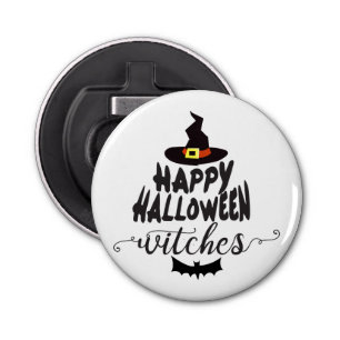 Happy Halloween Witches Typography Halloween Button Flesopener
