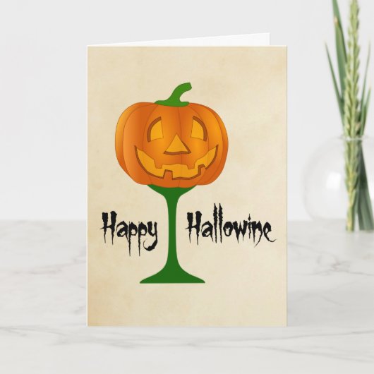Happy Hallowine Pumpkin Wine Glass Halloween Kaart (Voorkant)