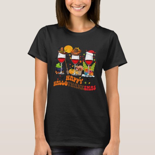 Happy Halothanksmas Wine Glasses Drinking  Christm T-shirt (Voorkant)