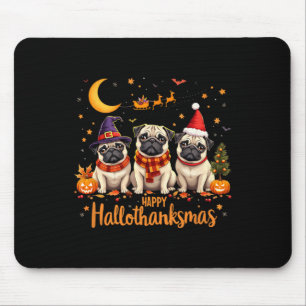 Happy Hanksgivi Pug Dogs Halloween Thanksgivi Muismat