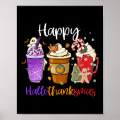Happy Hanksmas Coffee Latte Halloween Bedankt Poster (Voorkant)