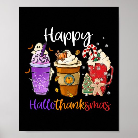Happy Hanksmas Coffee Latte Halloween Bedankt Poster (Voorkant)