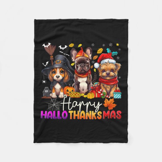 Happy Hanksmas Dogs Halloween Thanksgiving C Fleece Deken (Voorkant)