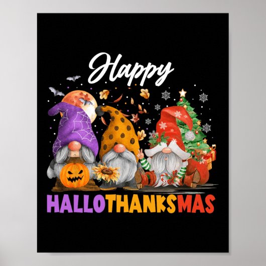 Happy Hanksmas Gnome Halloween Thanksgiving Poster (Voorkant)