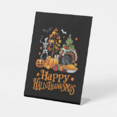 Happy Hanksmas Happy Halloween Thanksgiving Reclamebord Met Voetstuk (Voorkant)