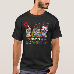 Happy Hanksmas Sugar Skull Halloween Thanksg T-shirt