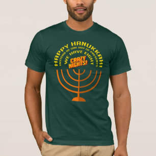 Happy Hanukkah Acht Crazy Nights Fun T-shirt