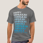 Happy Hanukkah Jewish Holiday Chanukah Menorah Dre T-shirt<br><div class="desc">Happy Hanukkah Jewish Holiday Chanukah Menorah Dreidel .</div>