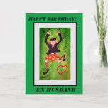 Happy happy Birthday ex husband card Feestdagen Kaart<br><div class="desc">Greetings card for ex husband's birthday featuring a very happy Highland dancer.</div>