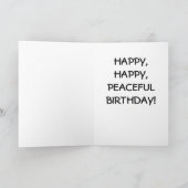 HAPPY, HAPPY, PEACEFUL BIRTHDAY! KAART (Binnen)