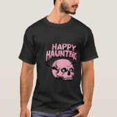 Happy Haunting T-Shirt (Voorkant)