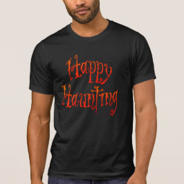 Happy Haunting T-shirt