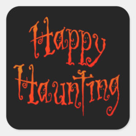 Happy Haunting Vierkante Sticker