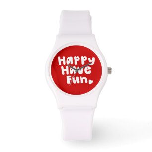 Happy have Fun Horloge