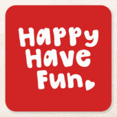Happy have Fun Kartonnen Onderzetters (Voorkant)