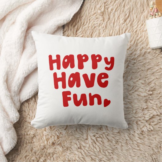 Happy have Fun Kussen (Deken)