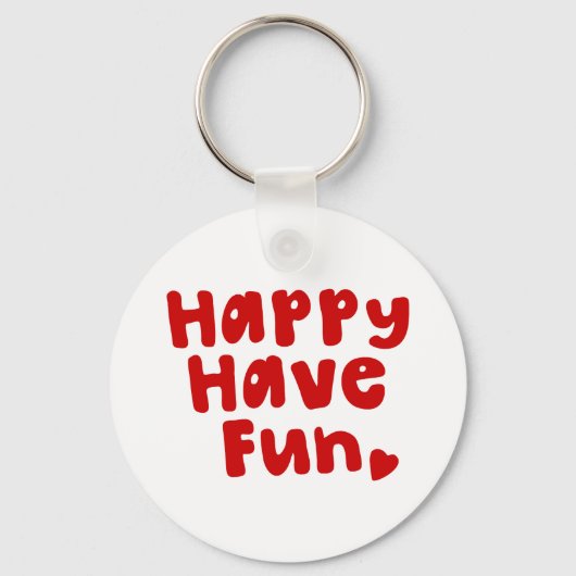 Happy have Fun Sleutelhanger (Voorkant)