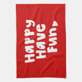 Happy have Fun Theedoek (Verticaal)