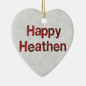 Happy Heathen Keramisch Ornament (Rechts)