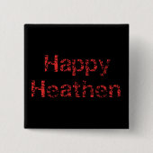 Happy Heathen Vierkante Button 5,1 Cm (Voorkant)