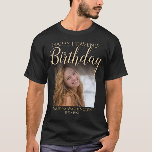 Happy Heavenly Birthday Photo Memorial T-Shirt (Voorkant)