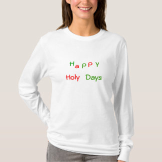 Happy Heilige Dagen T-shirt