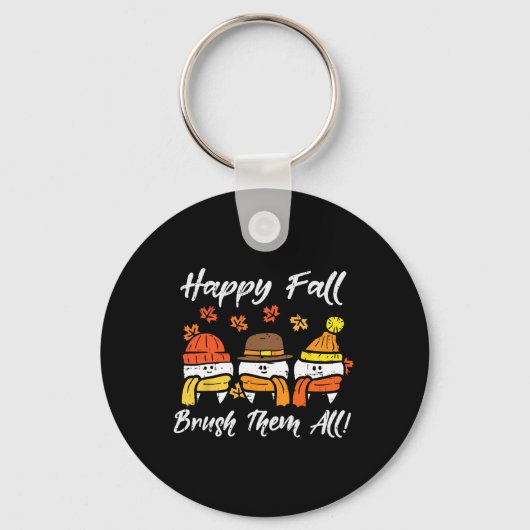 Happy Herfst Borstel ze alle tanden Thanksgiving D Sleutelhanger (Voorkant)